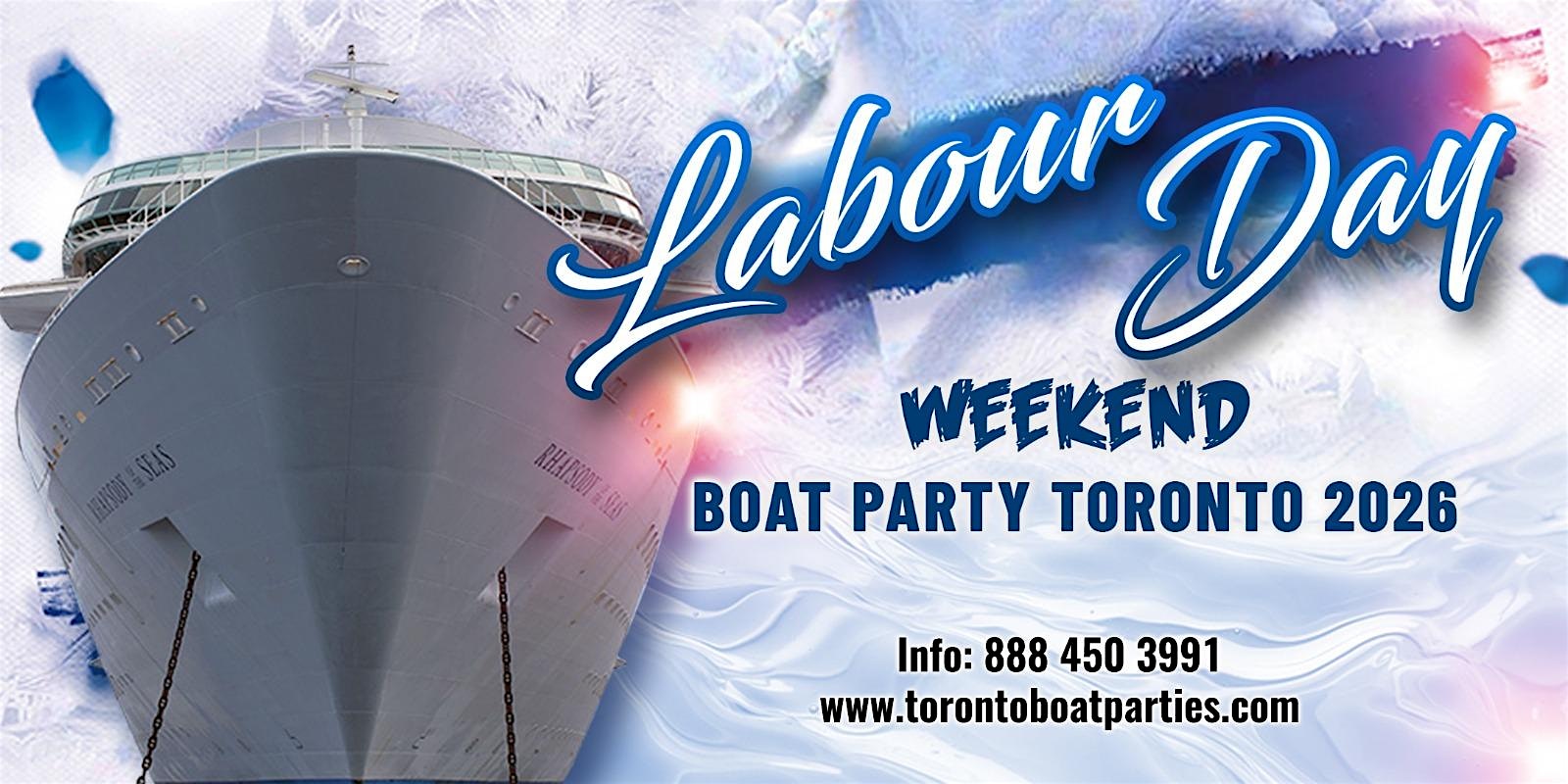 LABOUR DAY WEEKEND BOAT PARTY TORONTO 2026 | TICKETS STARTING AT $20 at River Gambler – Toronto, Canada