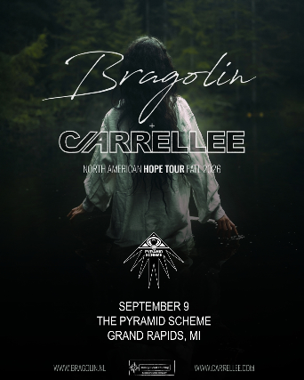 Bragolin + Carrellee at The Pyramid Scheme – Grand Rapids, MI