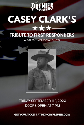 Casey Clark’s Tribute to First Responders – 25th Memorial to 9-11 at The Premier – Hickory, NC