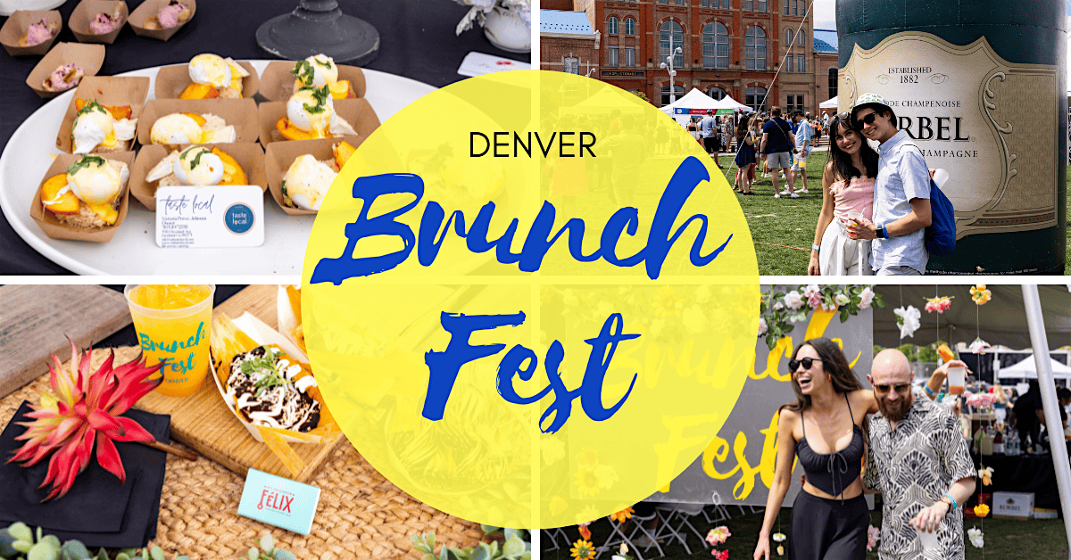 2026 Denver BrunchFest Presented by Natalie’s Juice at Denargo Market – Denver, CO