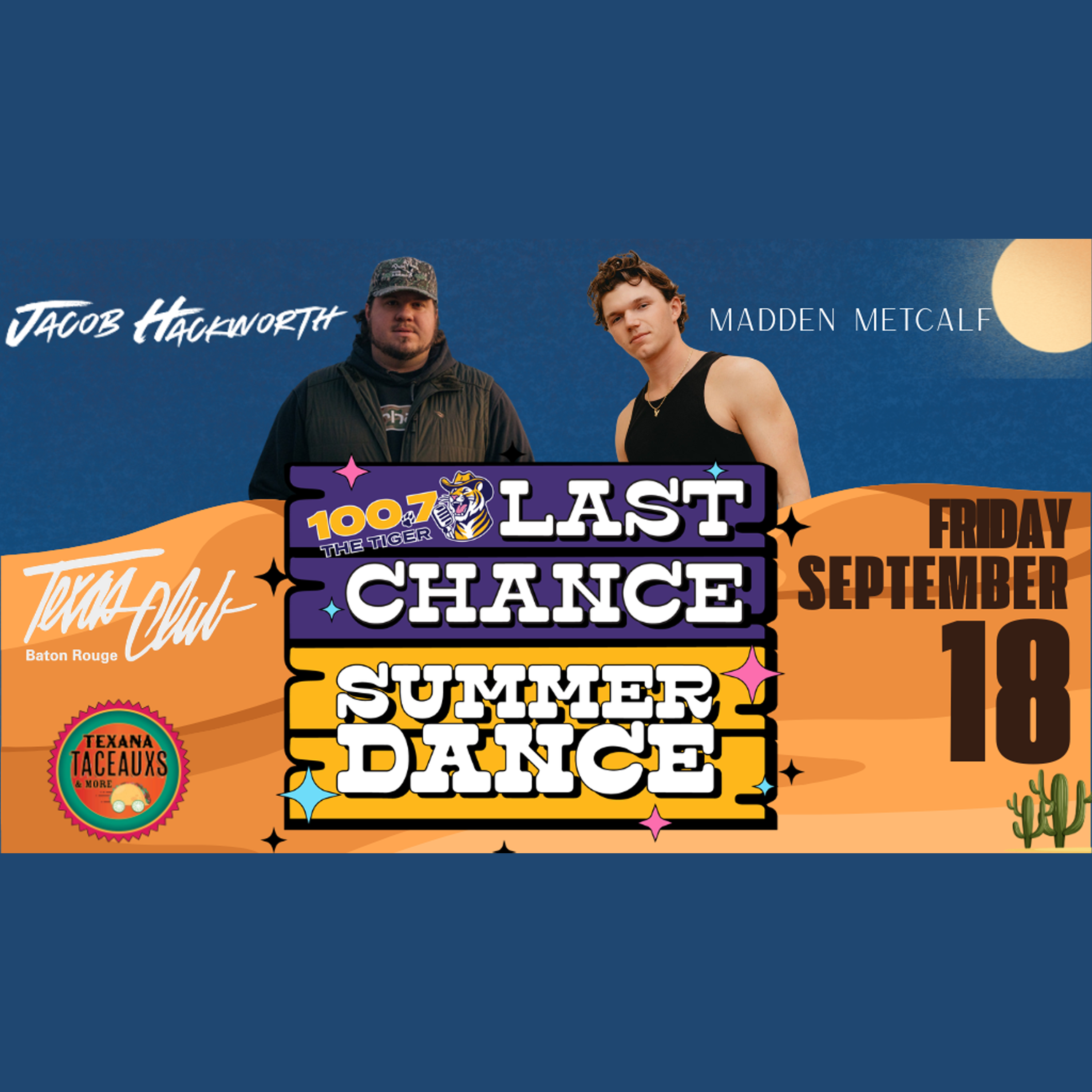 100.7 The Tiger Presents: Last Chance Summer Dance w/ Jacob Hackworth at Texas Club – Baton Rouge, LA
