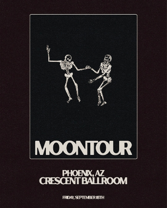 MOONTOUR at Crescent Ballroom – Phoenix, AZ