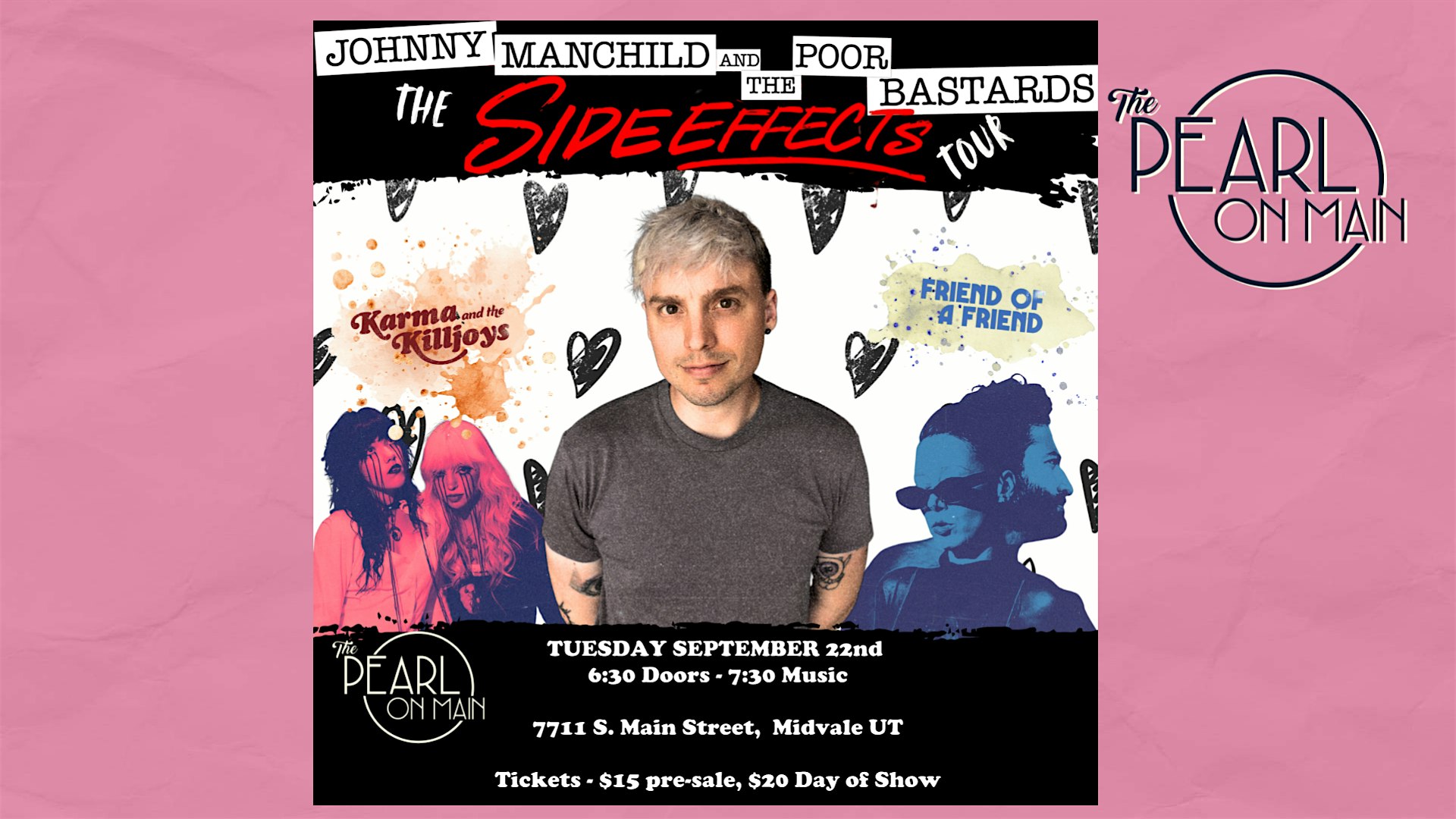 Johnny Manchild and the Poor Bastards – the Side Effects Tour at The Pearl on Main – Midvale, UT