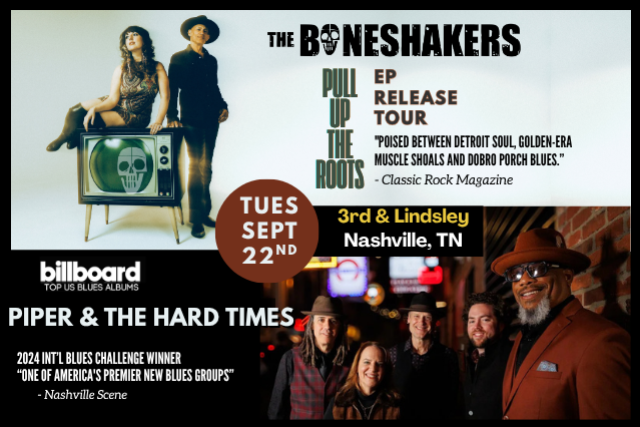 Boneshakers + Piper & The Hard Times at 3rd and Lindsley – Nashville, TN