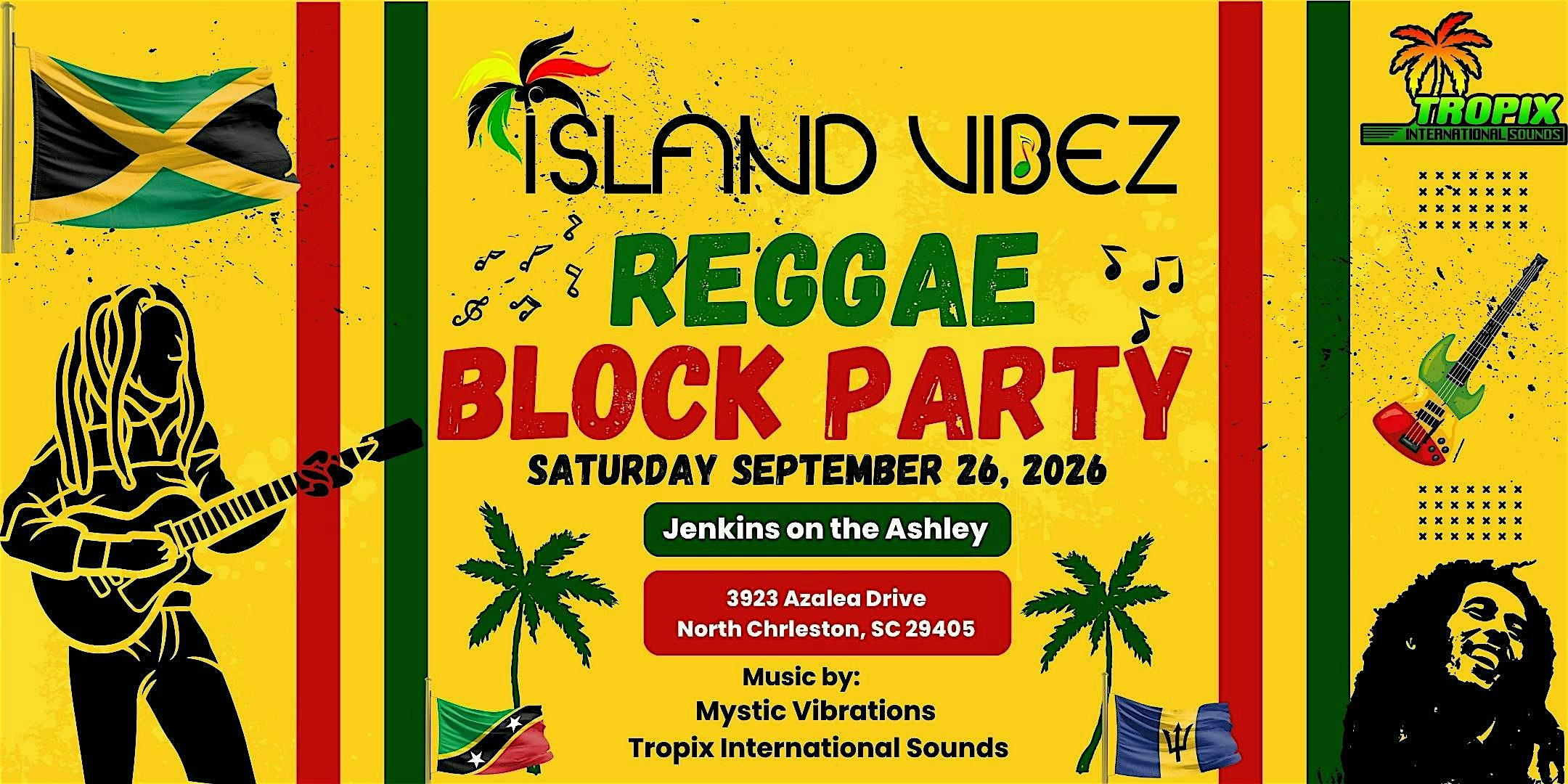 Island Vibez Reggae Block Party 2026 at Jenkins Youth and Family Village – North Charleston, SC