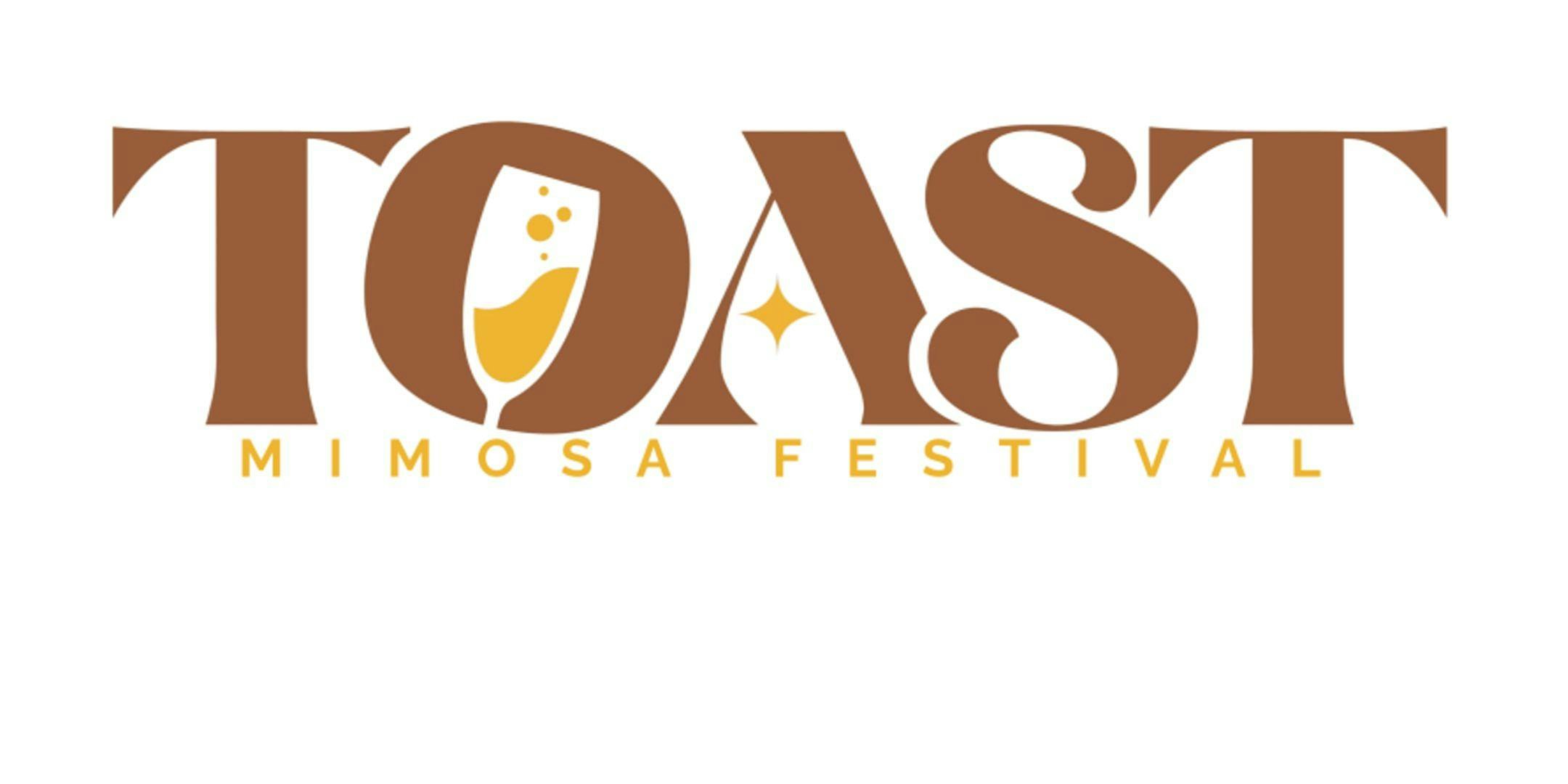 TOAST: MIMOSA FESTIVAL at The Plant Venue – Jackson, MS
