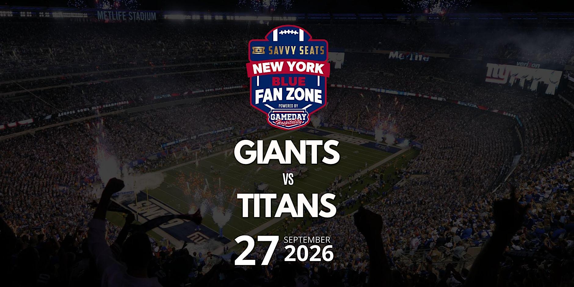 Giants vs. Titans Fan Zone at MetLife: Food, Drinks & Game Day Vibes! at American Dream Way – East Rutherford, NJ