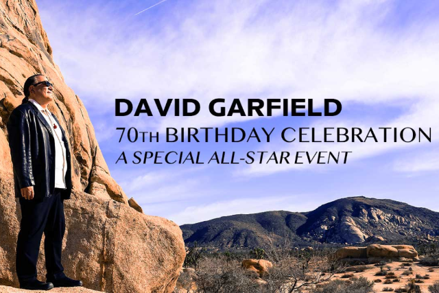David Garfield – 70th Birthday Celebration | Featuring Lilliana de los Reyes, Rick Braun Eric Marienthal & an All-Star Cast of special guests! at Catalina Jazz Club – Hollywood, CA