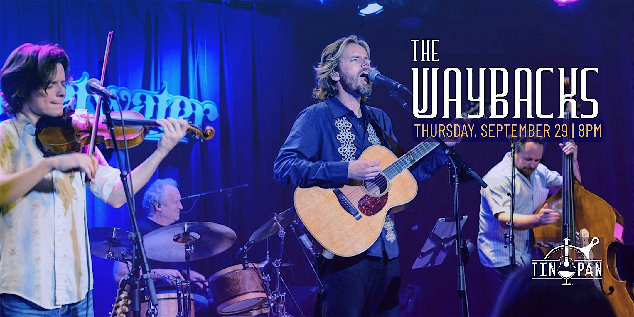 The Waybacks at The Tin Pan – Richmond, VA