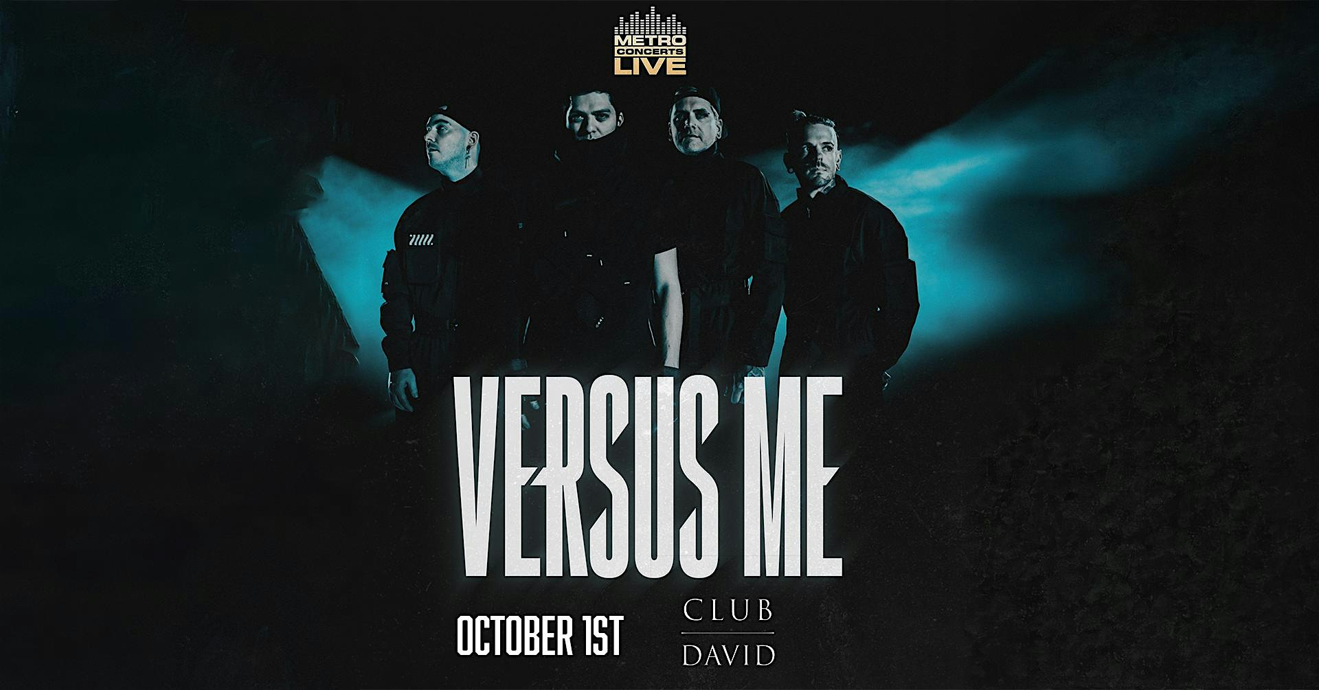 Versus Me at Club David – Sioux Falls, SD