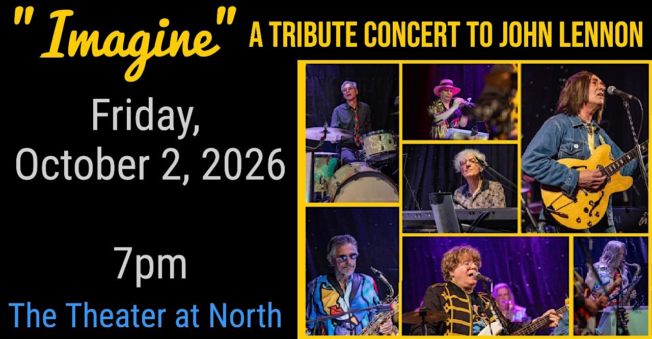 “Imagine” A John Lennon Tribute Concert at The Theater at North – Scranton, PA