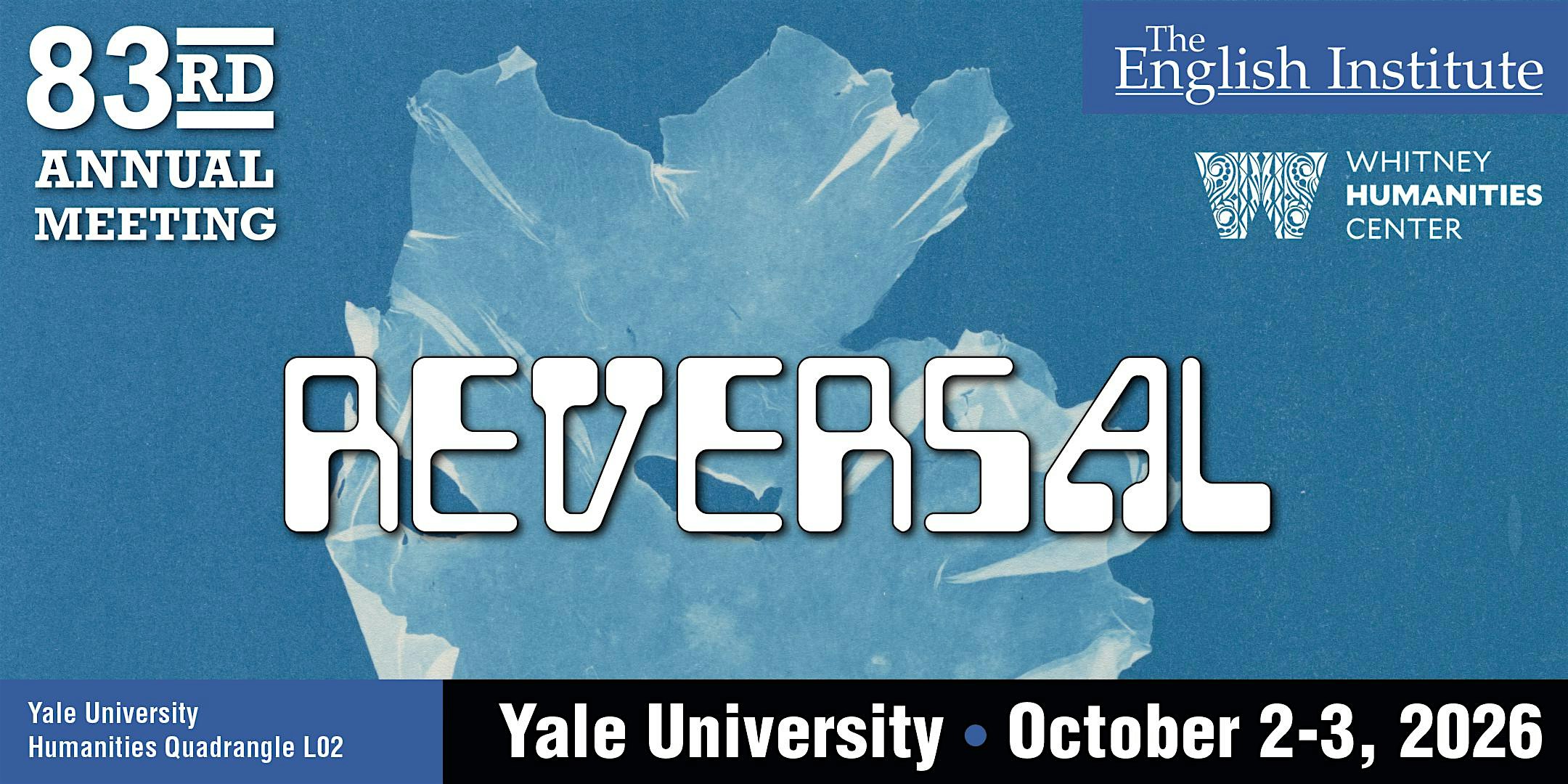 The English Institute 83rd Annual Meeting at Humanities Quadrangle – New Haven, CT