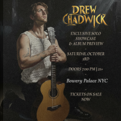 Drew Chadwick at Bowery Palace – New York, NY