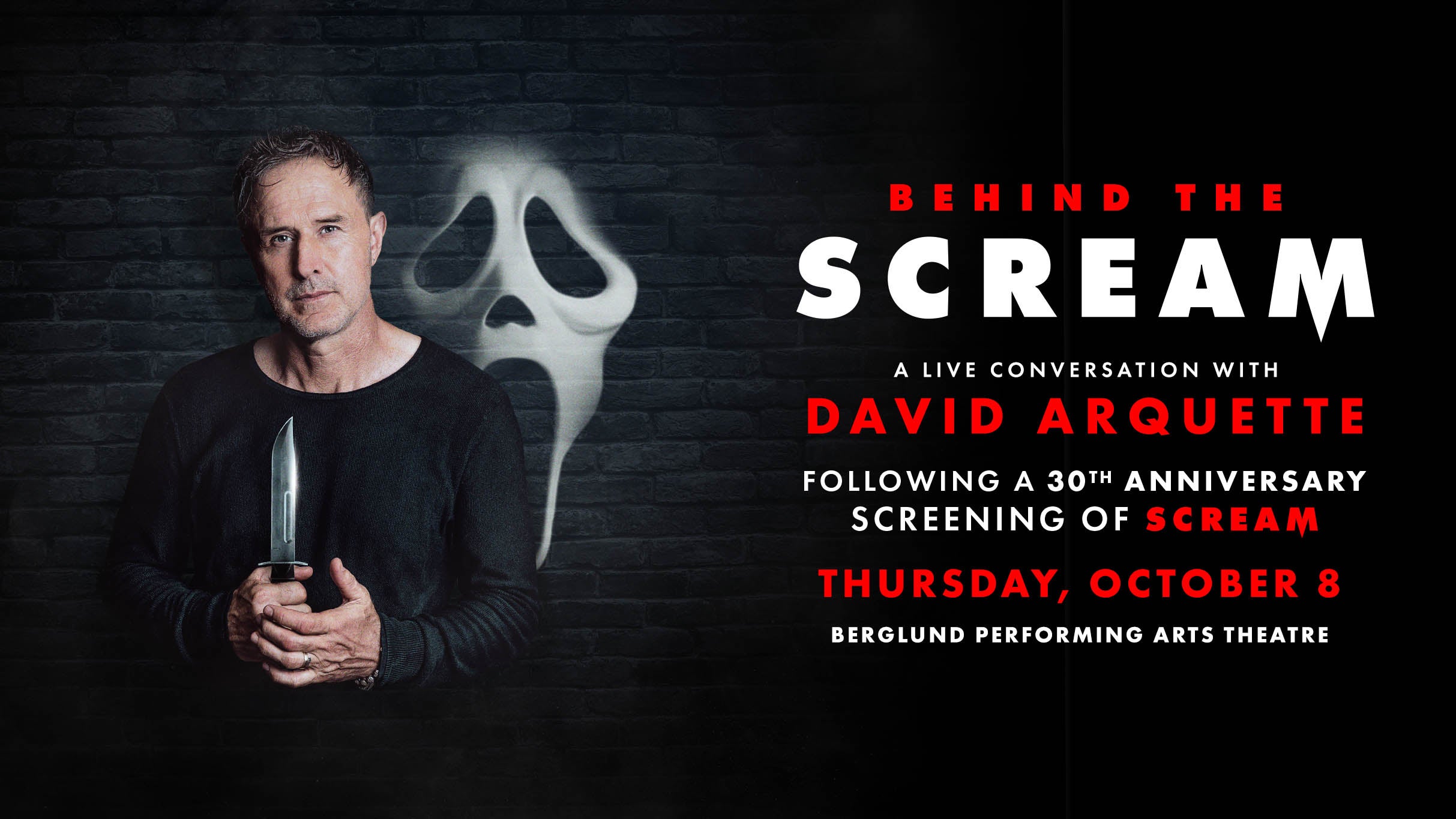 Behind The Scream A Live Conversation with David Arquette at Berglund Performing Arts Theatre – Roanoke, VA