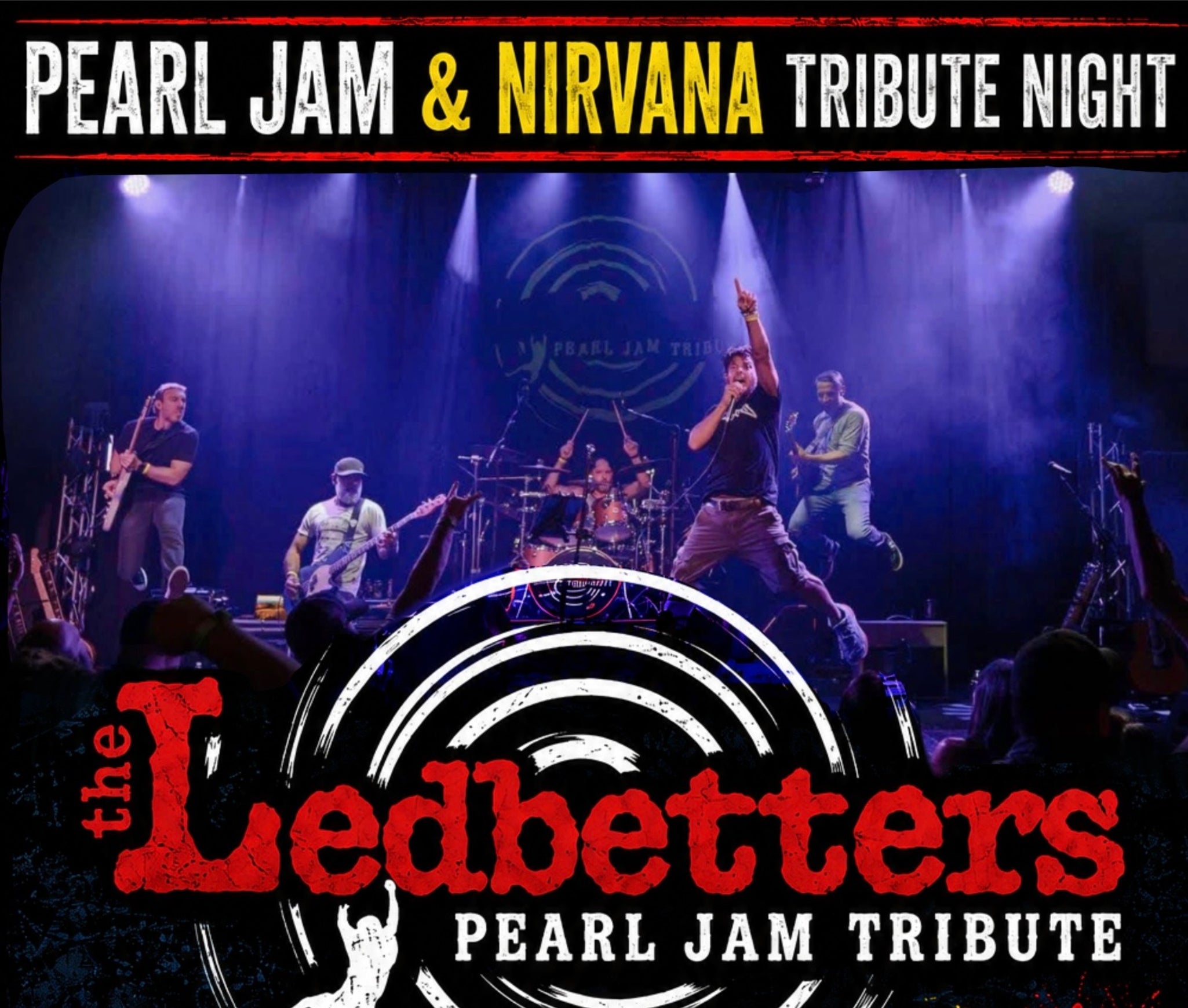 Pearl Jam & Nirvana Tribute Night: The Ledbetters and Live & Unplugged at Mickey’s Black Box – Lititz, PA