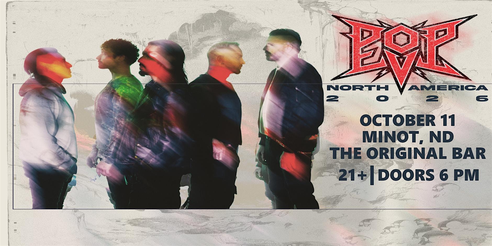POP EVIL at The Original Bar and Nightclub – Minot, ND
