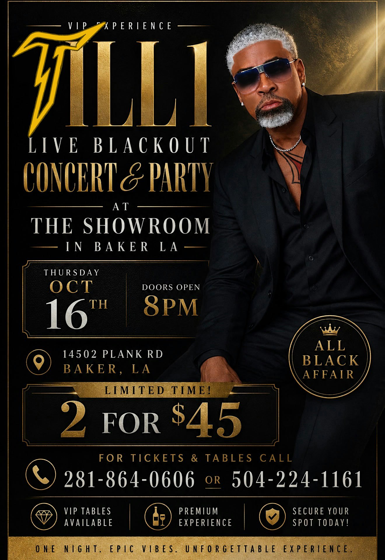 TILL1 LIVE BLACKOUT CONCERT AND PARTY AT THE SHOWROOM IN BAKER LA OCT 16TH at 14502 Plank Rd – Baker, LA