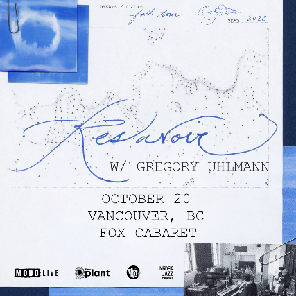 Resavoir with Gregory Uhlmann at The Fox Cabaret – Vancouver, Canada