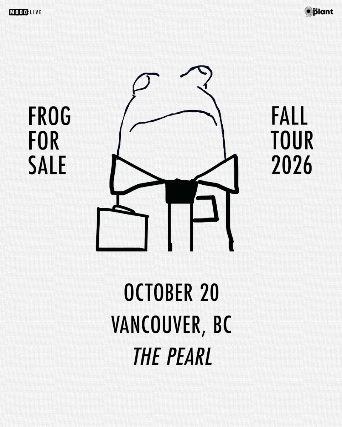 FROG with Special Guests at The Pearl – Vancouver, Canada