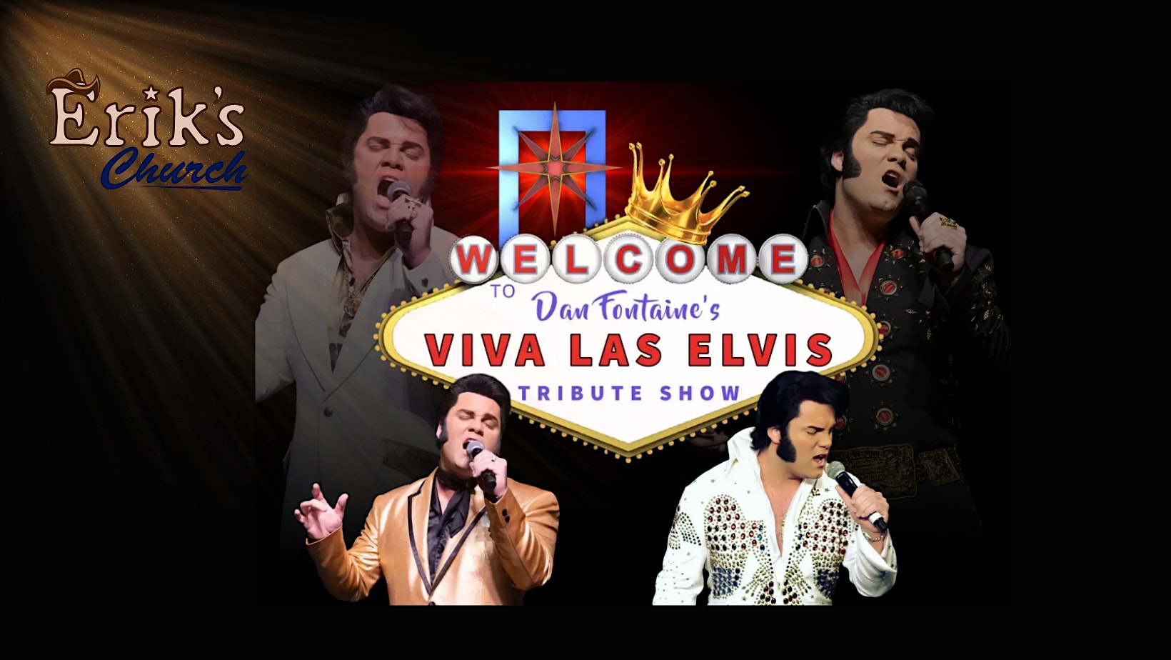 Viva Las Elvis: From Sun To Vegas at Eriks Church – Windham, ME