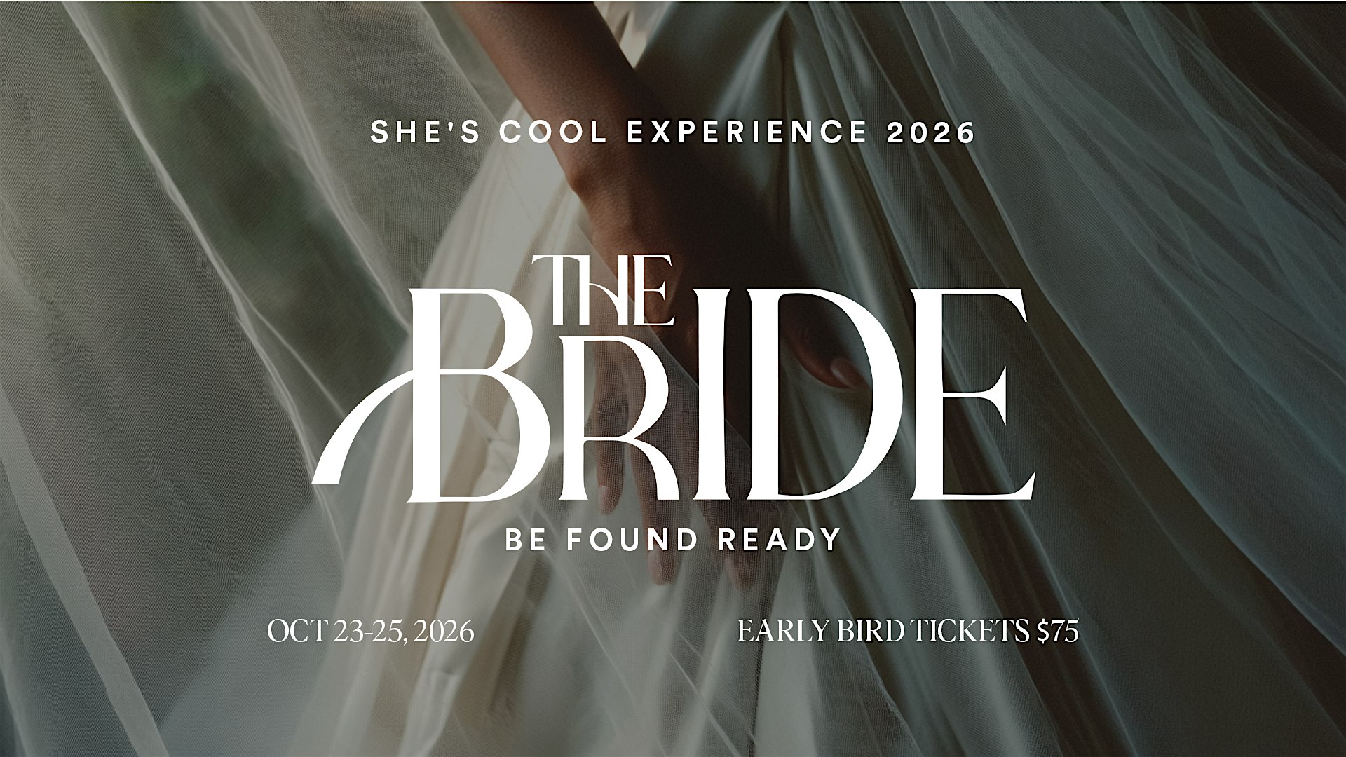 She’s COOL Experience 2026: The Bride “Be Found Ready” at COOL Church – FC – Miramar, FL