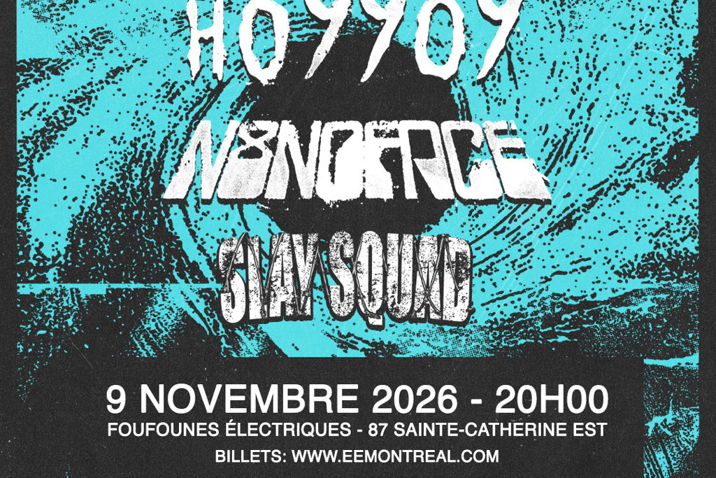 Ho99o9 + N8NOFACE at Foufounes Electriques – Montreal, Canada