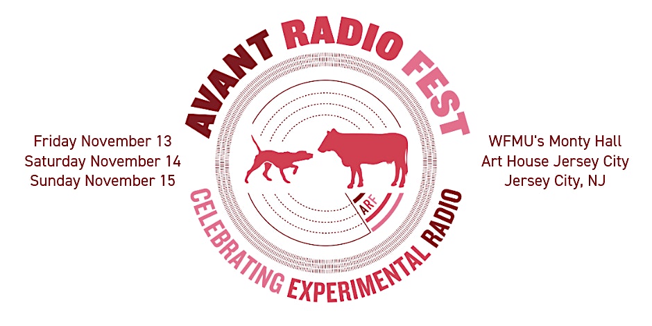 Avant Radio Festival at Monty Hall – Jersey City, NJ