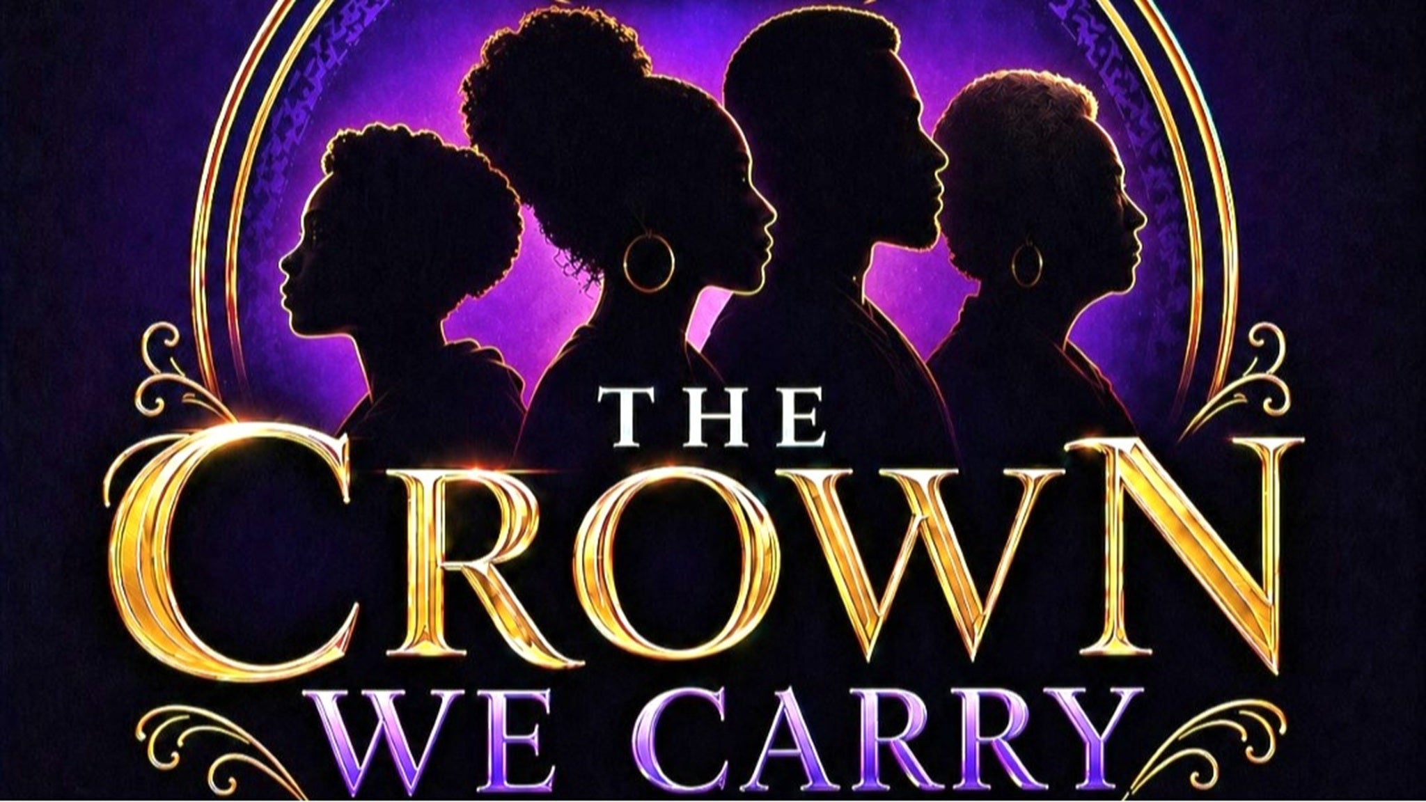 The Crown We Carry Live Stage Play at Chandler Center for the Arts – Chandler, AZ