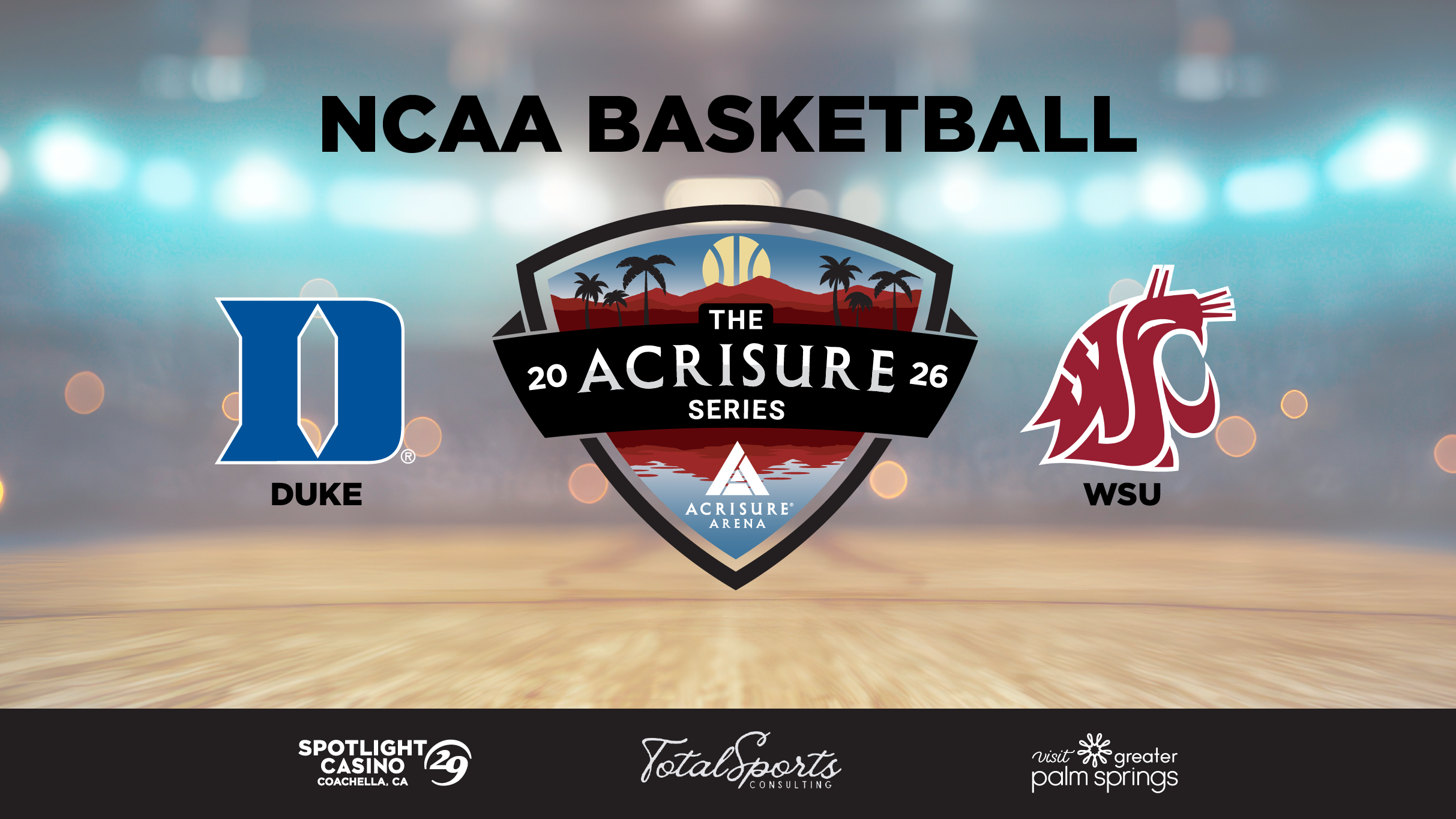 Duke Blue Devils vs Washington State Cougars at Acrisure Arena at Greater Palm Springs – Palm Desert, CA