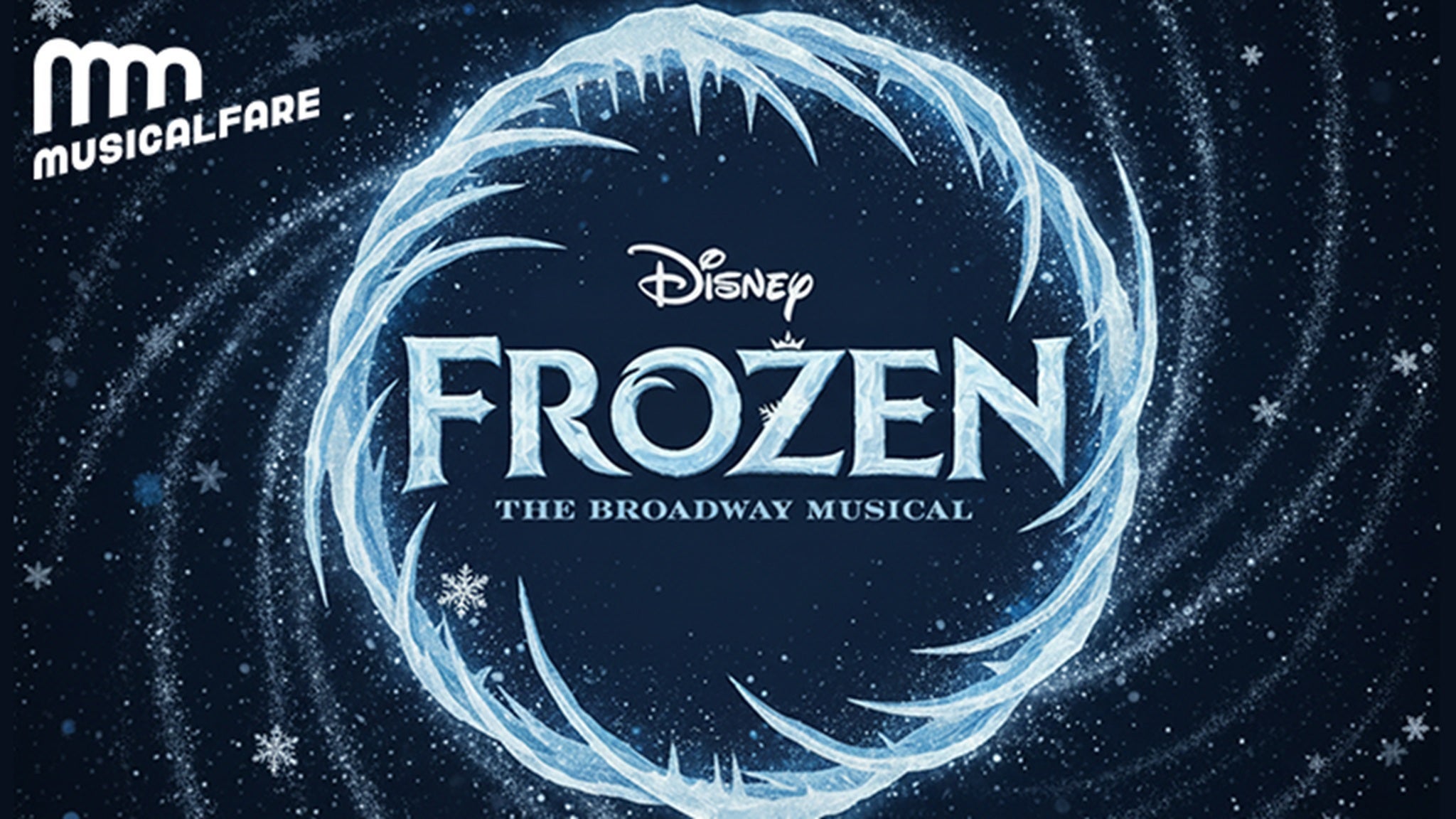Disney’s Frozen the Musical at Shea’s 710 Theatre – Buffalo, NY