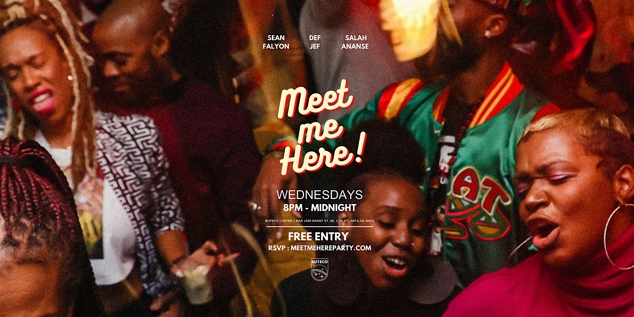 MEET ME HERE! at Buteco – Atlanta, GA