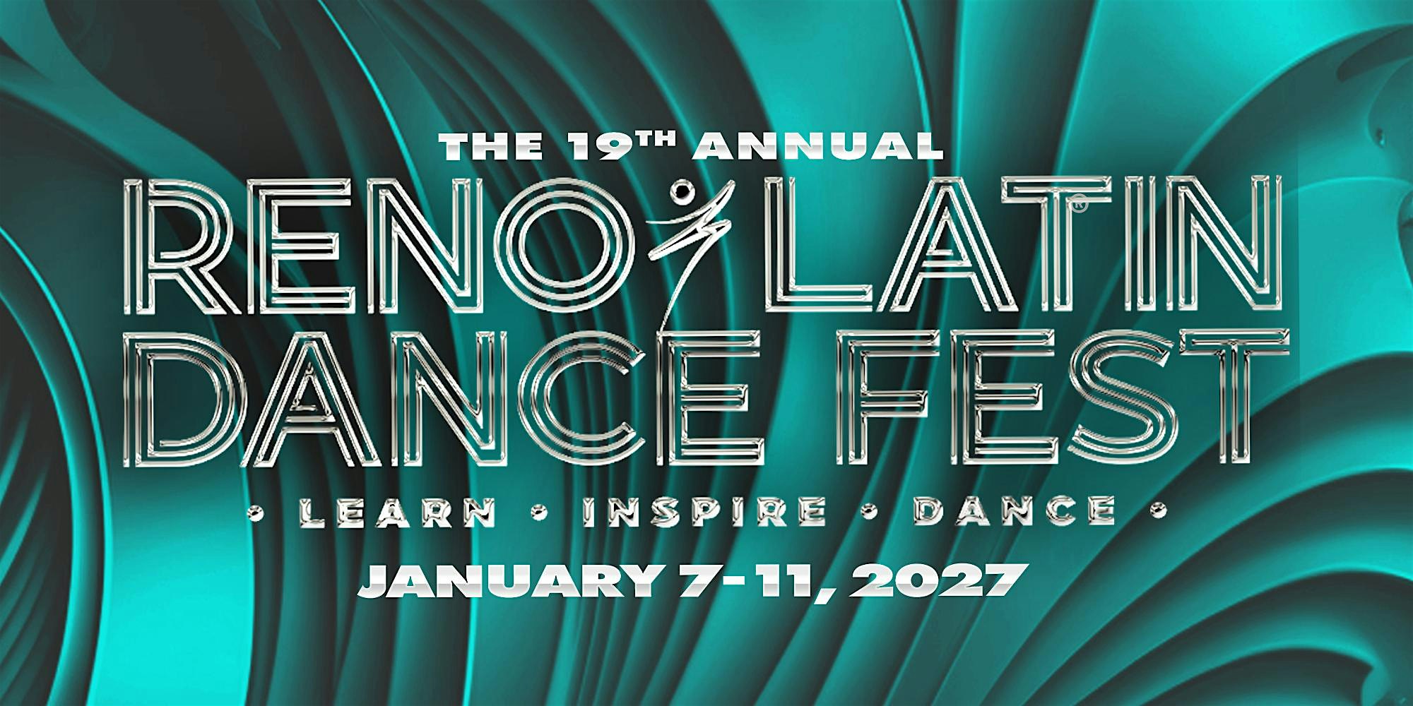 2027 Reno Latin Dance Fest at Silver Legacy Resort Casino – Reno, NV