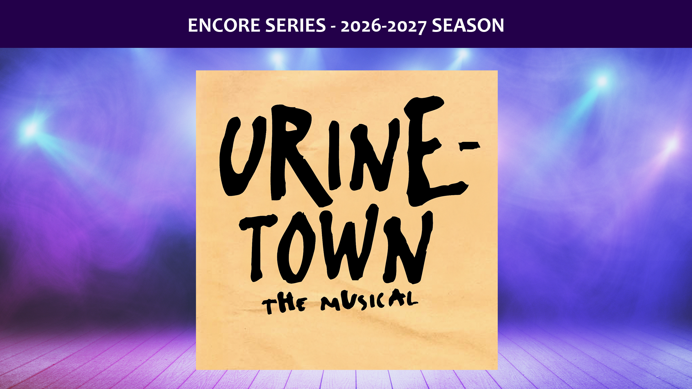 Urinetown Presented By Meadowvale Music Theatre at Meadowvale Theatre – Mississauga, Canada