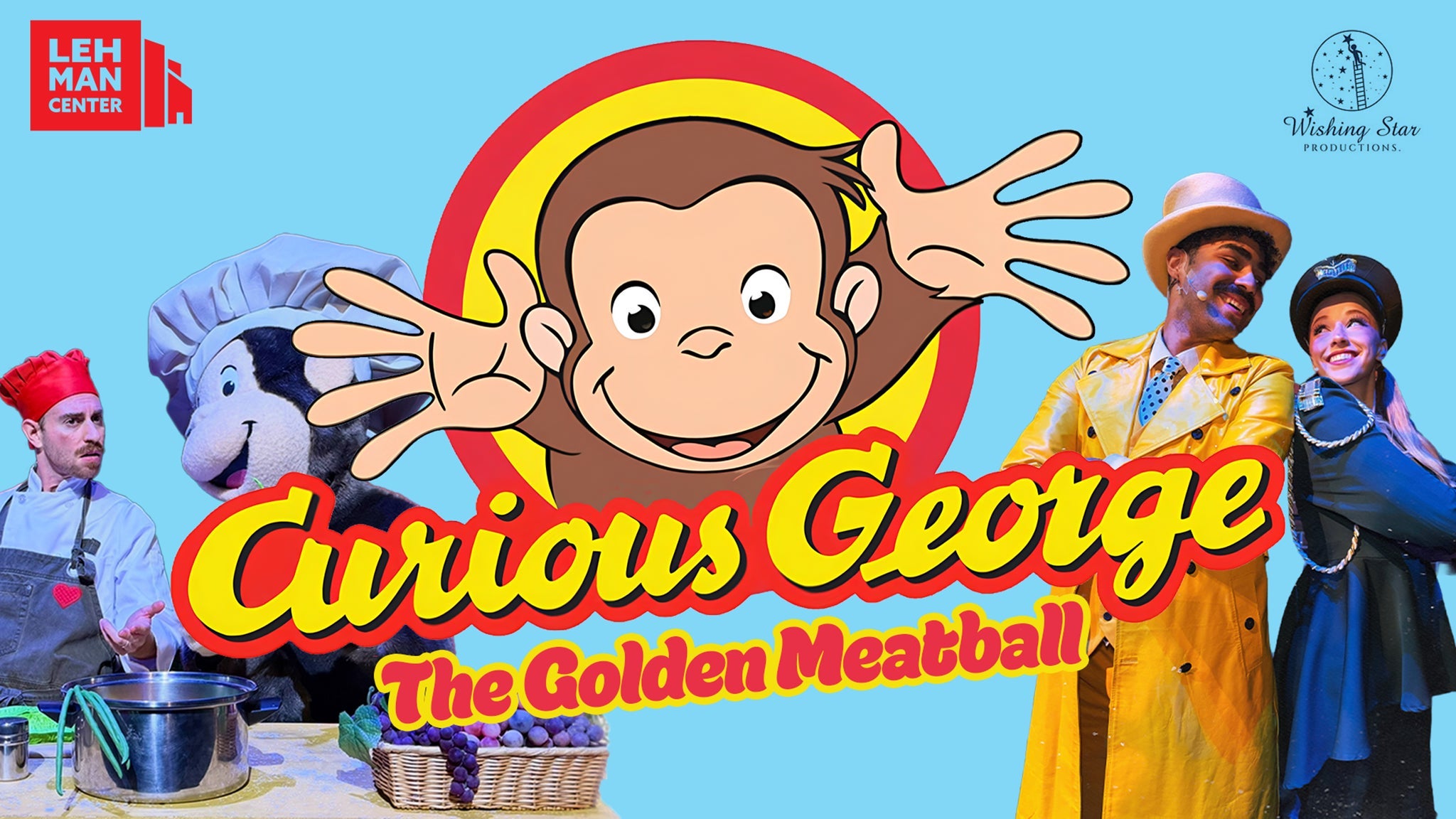 Curious George: The Golden Meatball at Lehman Center for the Performing Arts – Bronx, NY