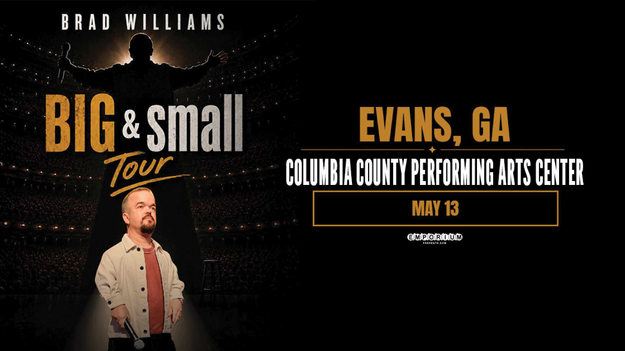 Brad Williams: The Big & Small Tour at Columbia County Performing Arts Center – Evans, GA